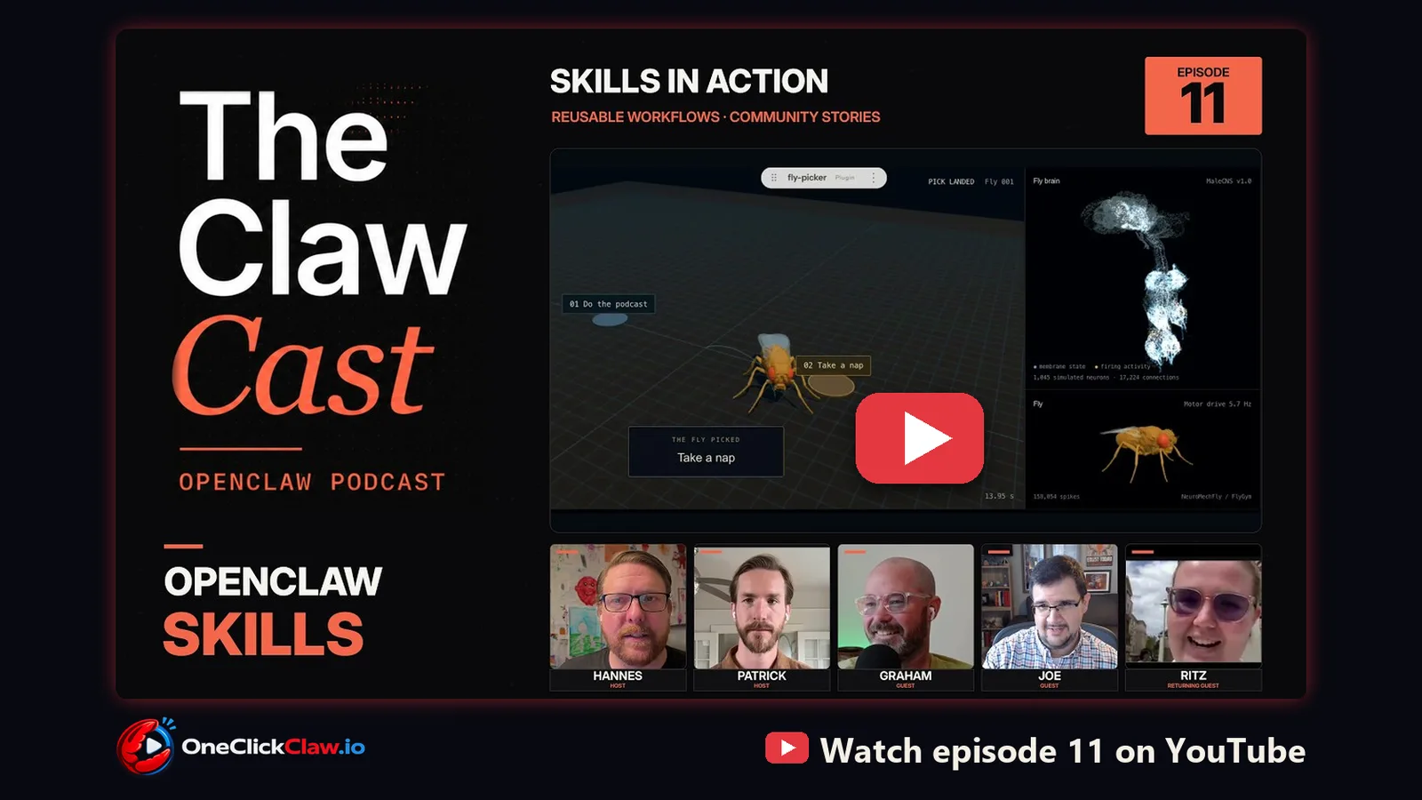 Official still of The ClawCast episode 11 with a play button: the fly-picker demo and the five people on the episode.