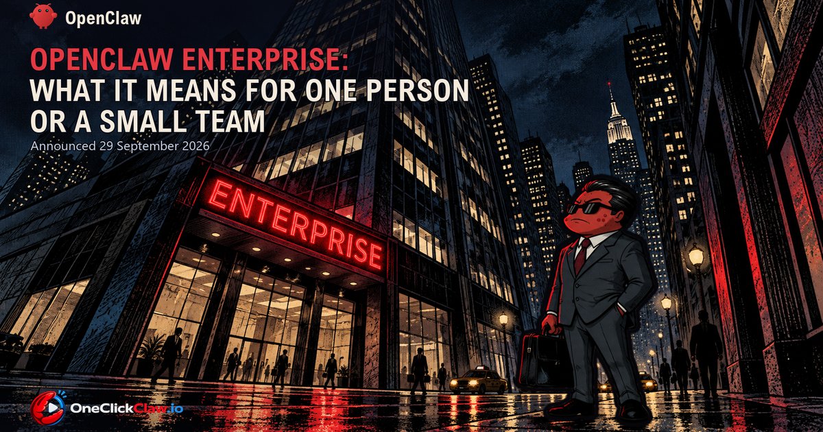 The OneClickClaw crab in a business suit with a briefcase on a New York street at night, looking at an office tower with a red ENTERPRISE sign, beside the headline OpenClaw Enterprise: what it means for one person or a small team.