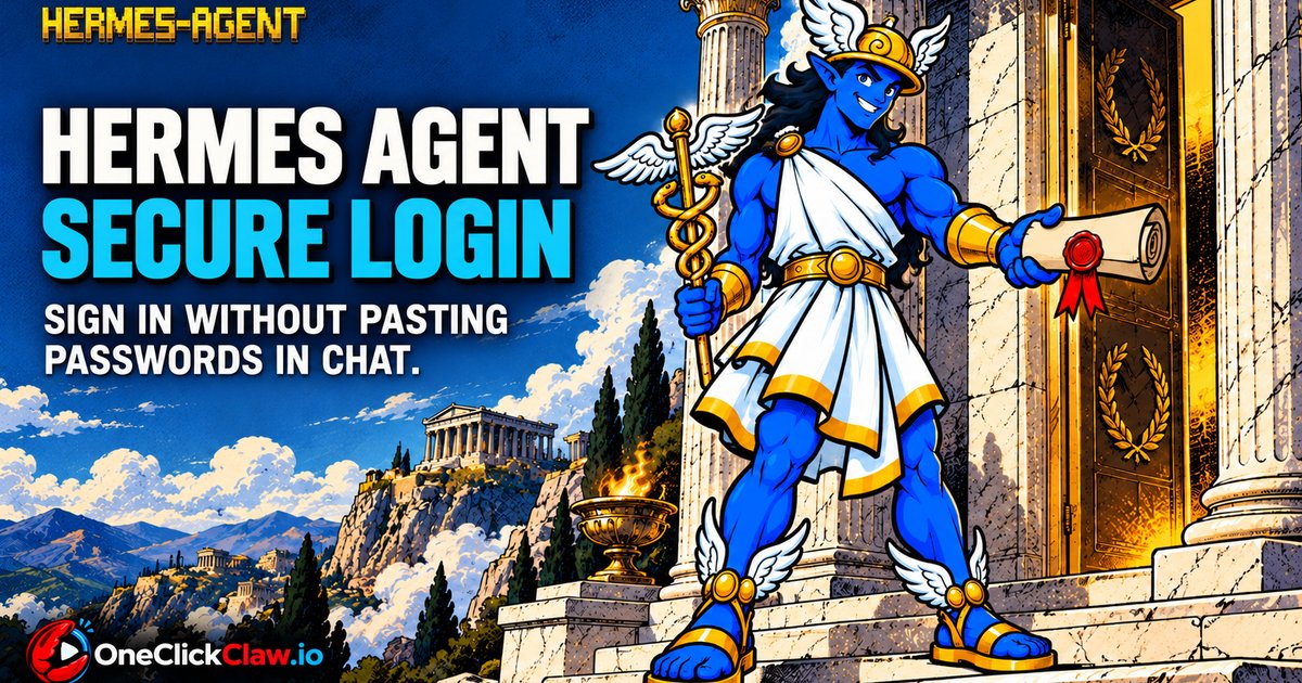 Hermes Agent Secure Login: Sign In Without Pasting Passwords in Chat