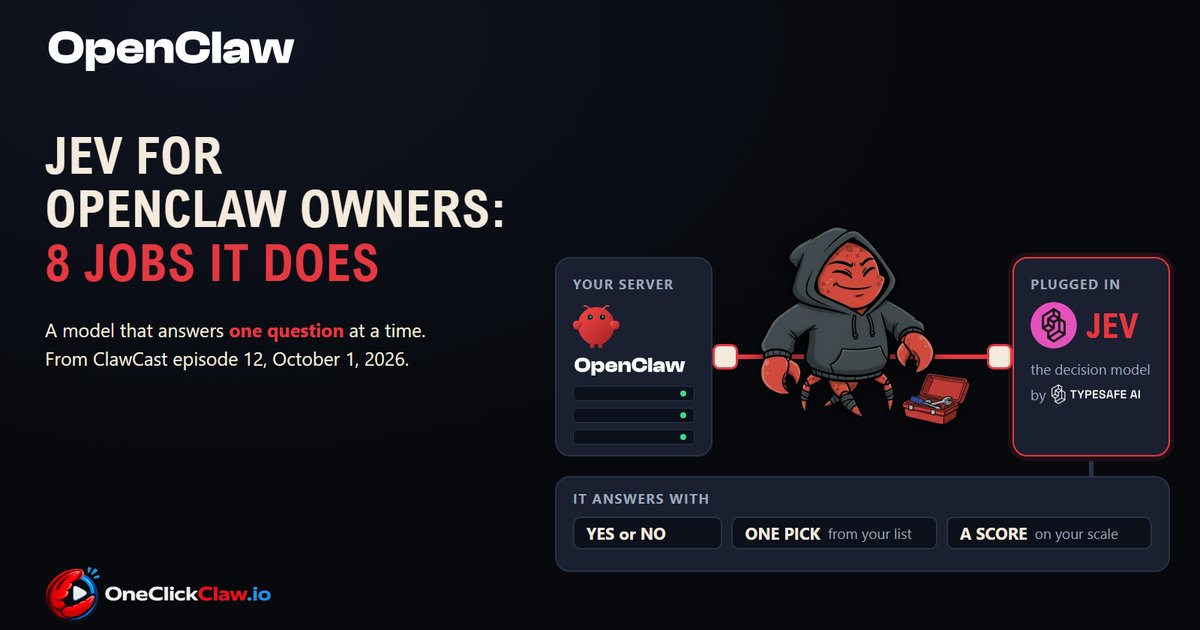 The OneClickClaw crab mascot standing on the cable that joins an OpenClaw server to Jev, the decision model by TypeSafe AI, with the three kinds of answer it gives and the headline Jev for OpenClaw owners: 8 jobs it does.